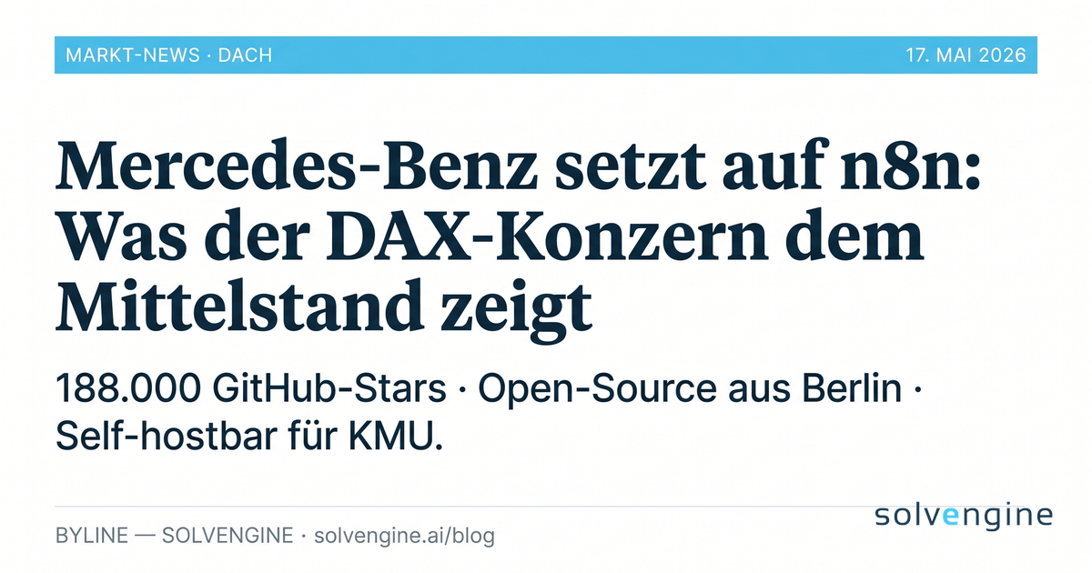 Mercedes-Benz setzt auf n8n: Was der DAX-Konzern dem Mittelstand zeigt